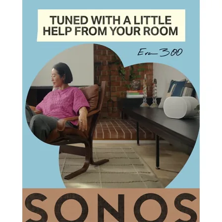 A Sonos ad creative: a person in a pink jumper in an armchair beside an Era 300 speaker, under the line about tuning with help from your room