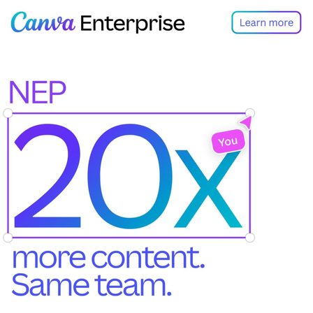 A Canva Enterprise LinkedIn ad reading "NEP 20x more content. Same team."