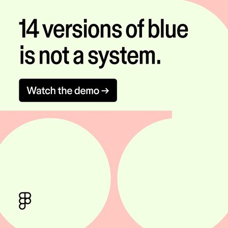 A Figma LinkedIn ad reading "14 versions of blue is not a system"