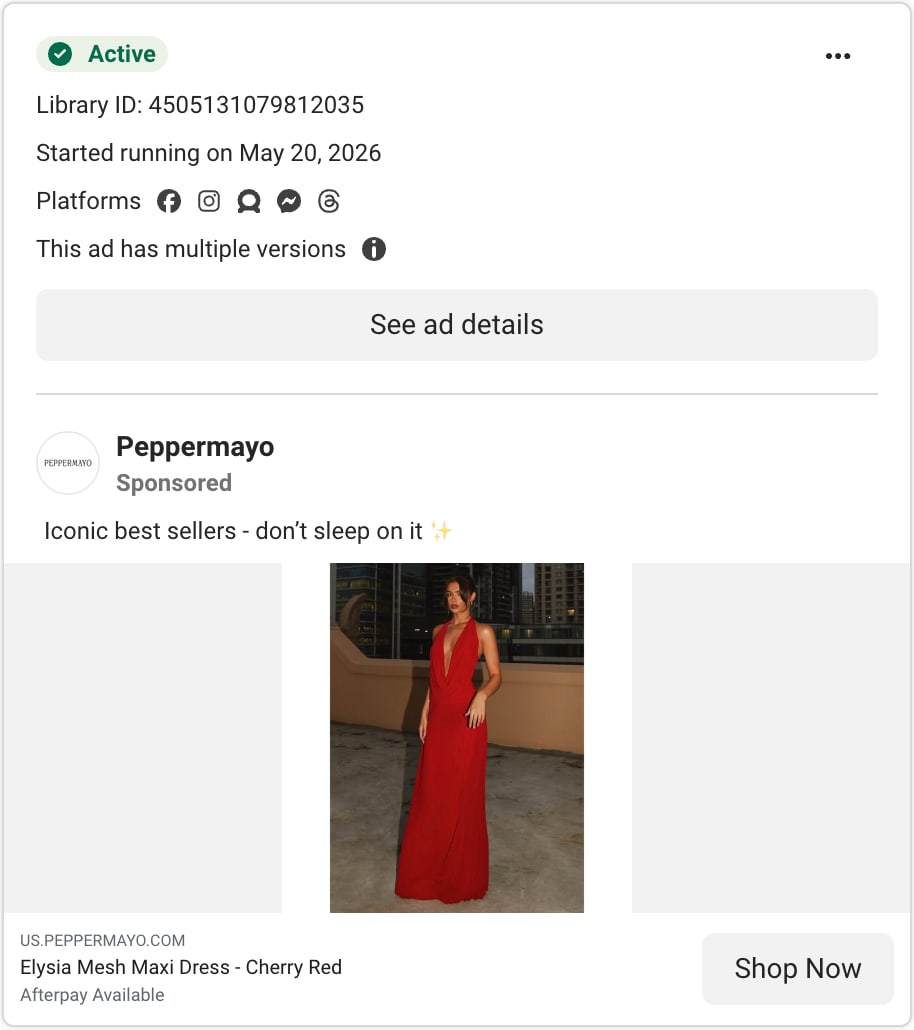 A Peppermayo ad card in Meta's Ad Library: the text Iconic best sellers - don't sleep on it above a woman in a red mesh maxi dress, with the headline Elysia Mesh Maxi Dress - Cherry Red