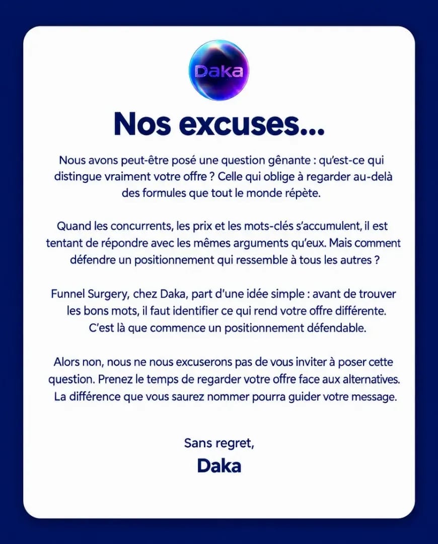 A Selzee-made ad for Daka: a long-copy letter headed Nos excuses, set like a signed editorial page rather than a banner