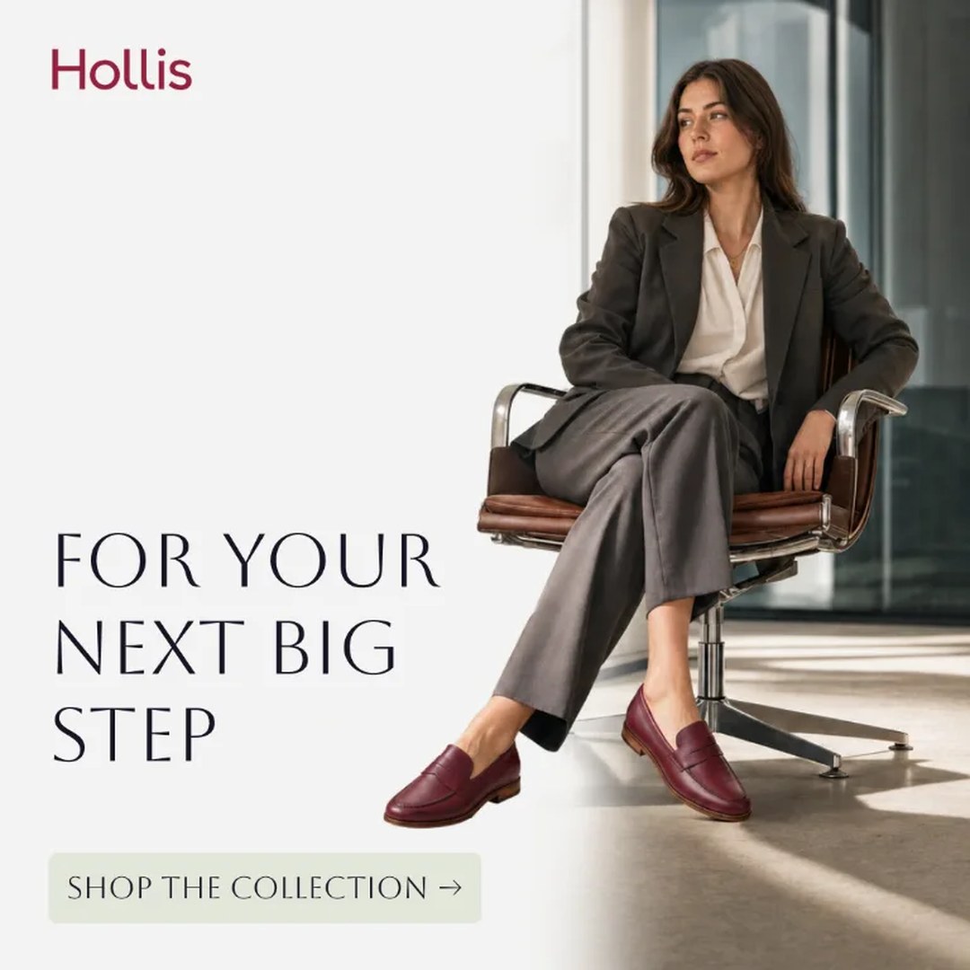 A Hollis fashion post reading FOR YOUR NEXT BIG STEP with a SHOP THE COLLECTION button: the restrained aspirational register