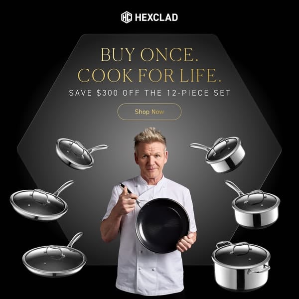 An ad by HexClad in Meta's Ad Library: Gordon Ramsay in chef whites holds a HexClad pan under the words Buy once. Cook for life. Save $300 off the 12-piece set