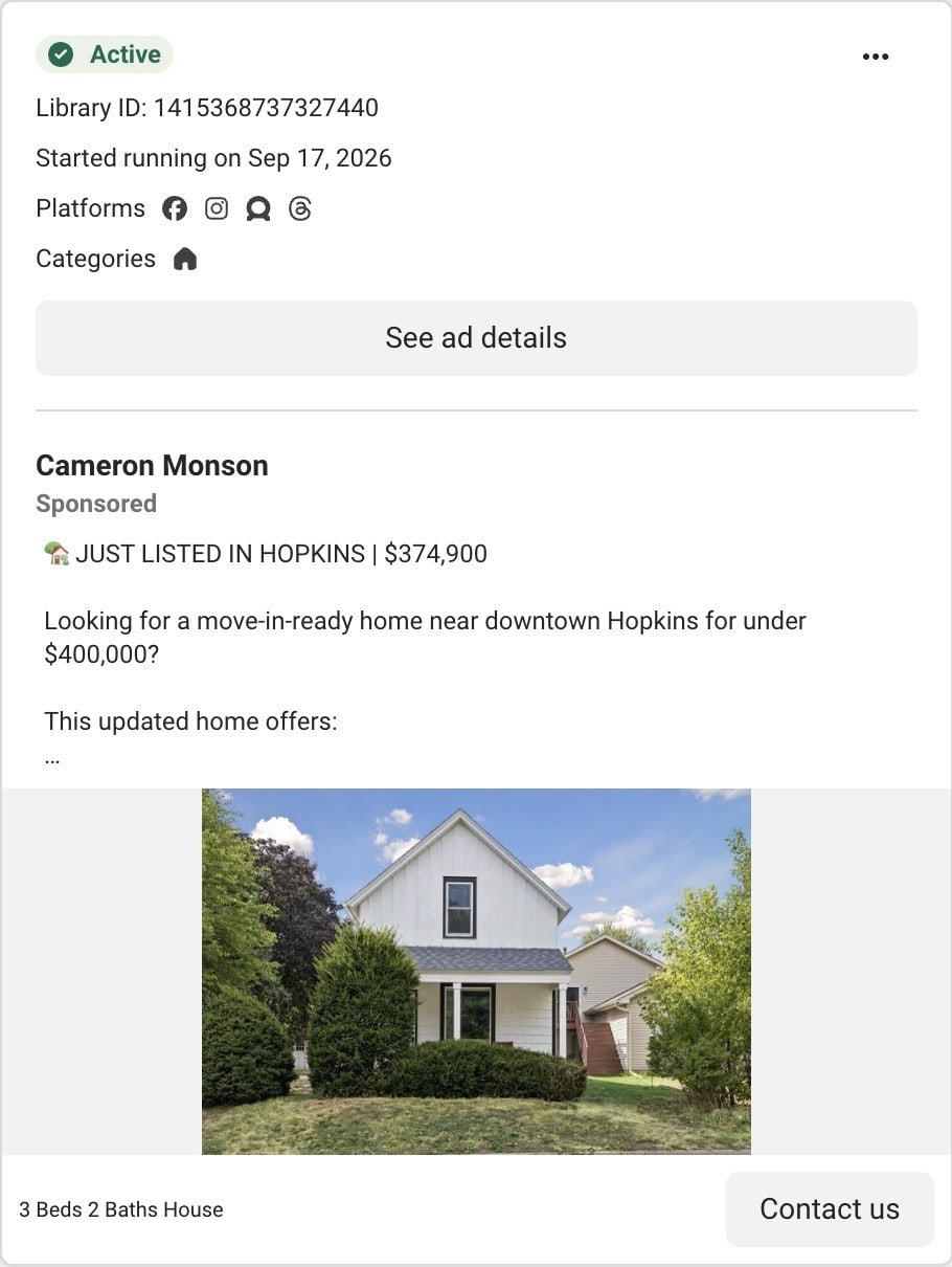 A Facebook post by Cameron Monson in Meta's Ad Library: Just listed in Hopkins at $374,900, asking who wants a move-in-ready home near downtown Hopkins for under $400,000, over a photo of a white house