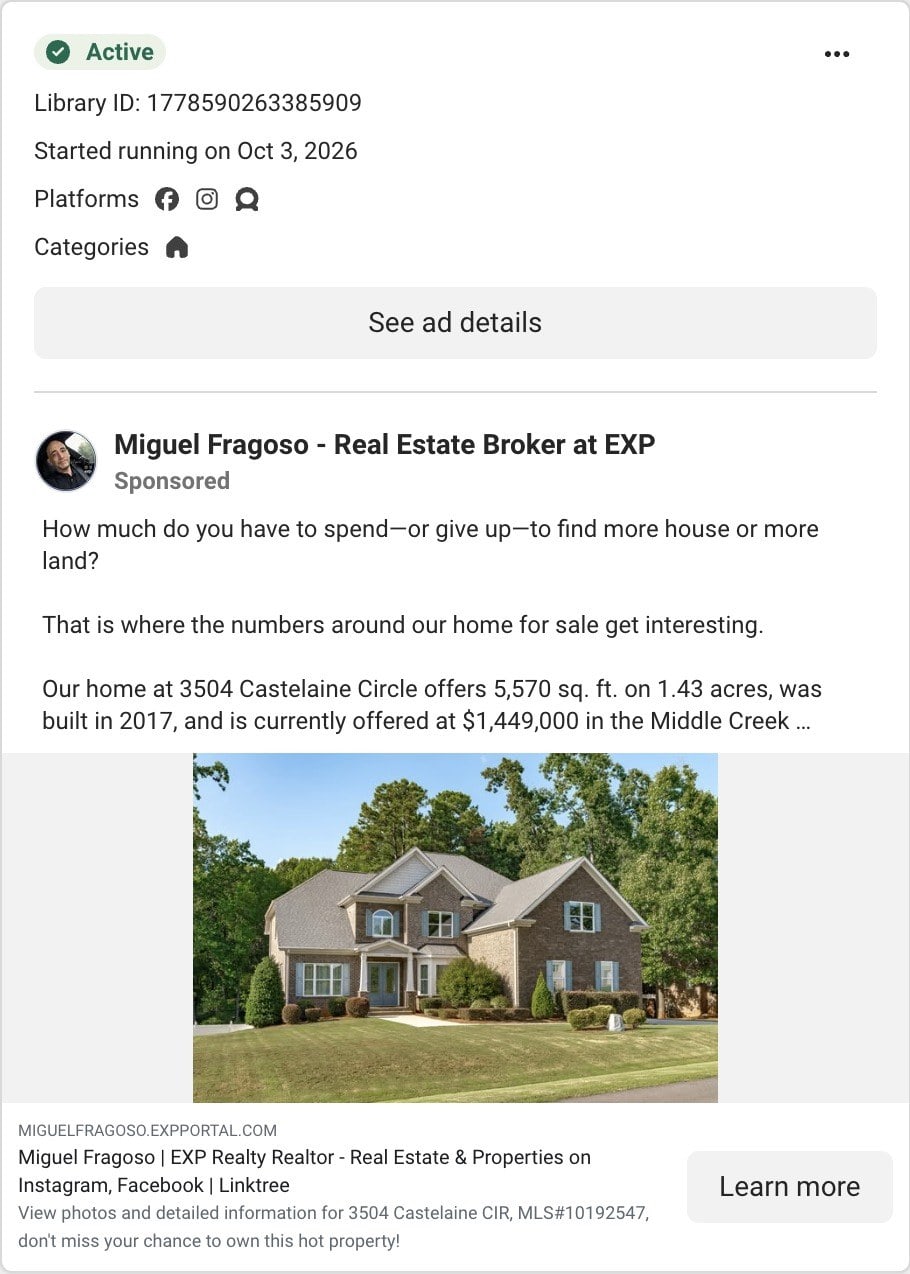 A Facebook post by Miguel Fragoso in Meta's Ad Library asking how much a buyer has to spend or give up to find more house or more land, over a photo of a large brick house
