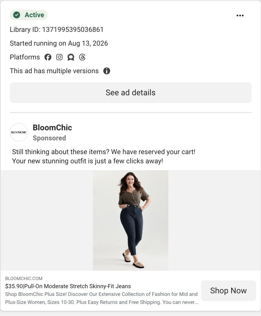 A BloomChic ad in Meta's Ad Library: Still thinking about these items? We have reserved your cart, over a model in skinny jeans and an olive top
