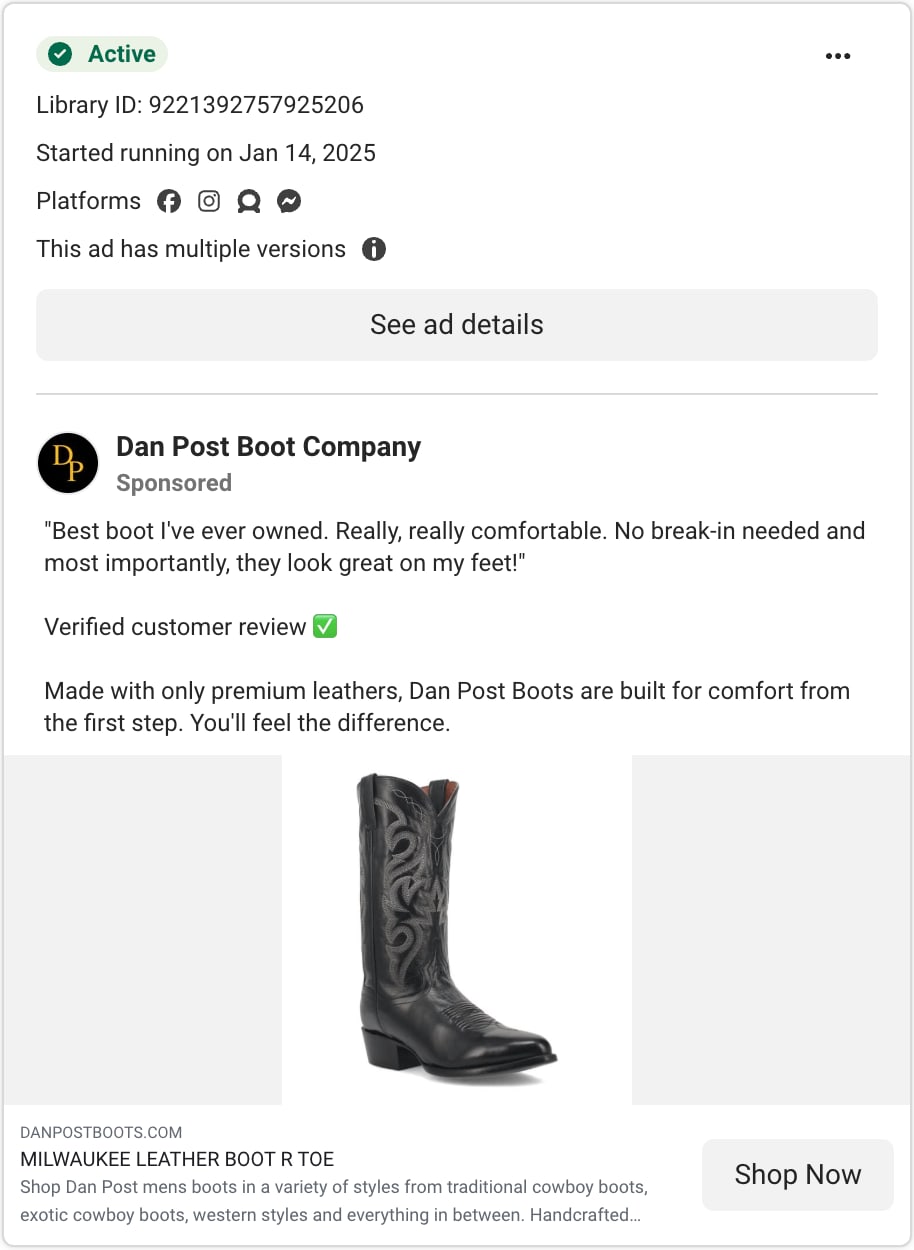 A Dan Post Boot Company ad card in Meta's Ad Library: the quote Best boot I've ever owned. Really, really comfortable. No break-in needed, above a black leather cowboy boot