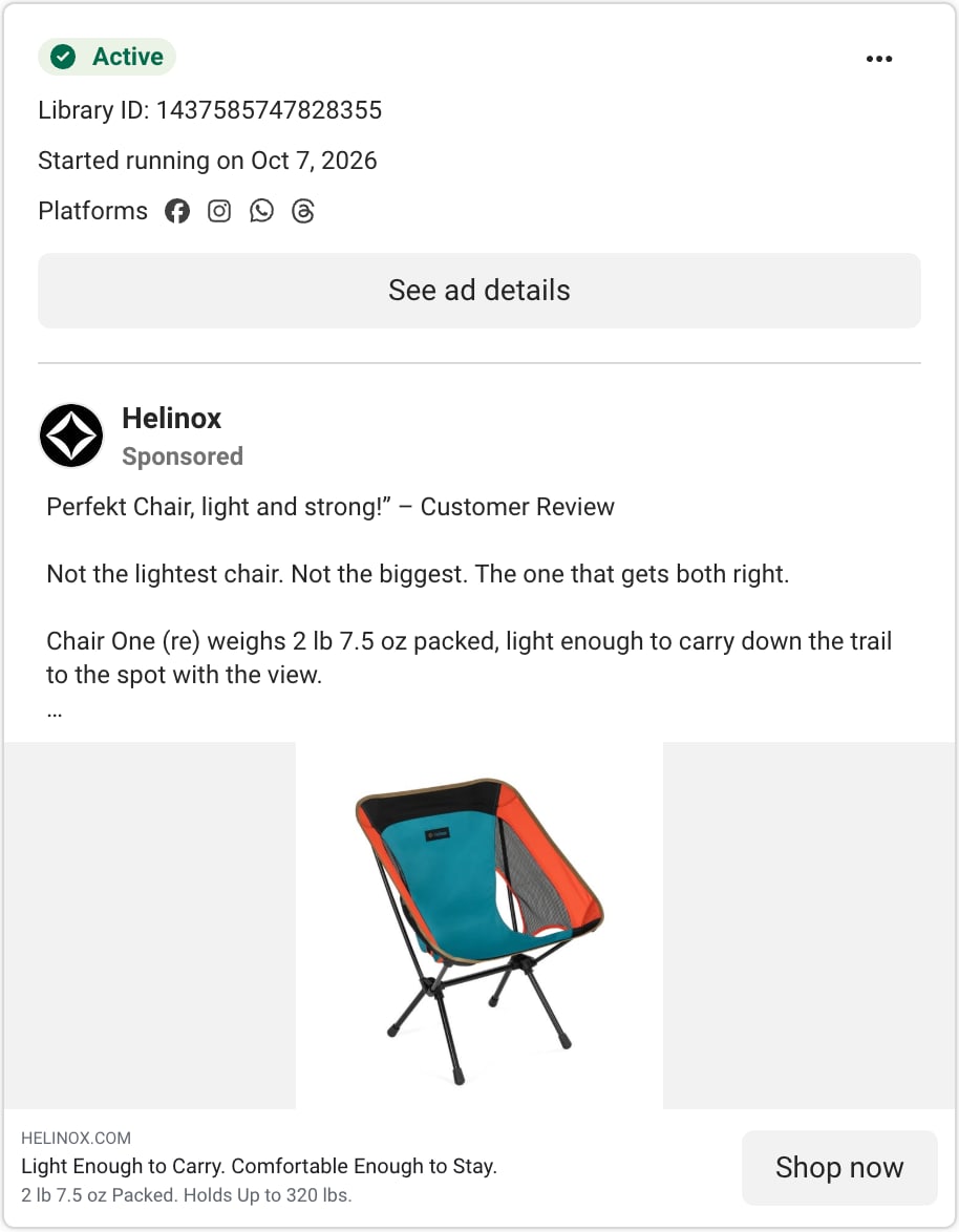 A Helinox ad card in Meta's Ad Library: the quote Perfekt Chair, light and strong! above a teal and orange camping chair, with the headline Light Enough to Carry. Comfortable Enough to Stay.