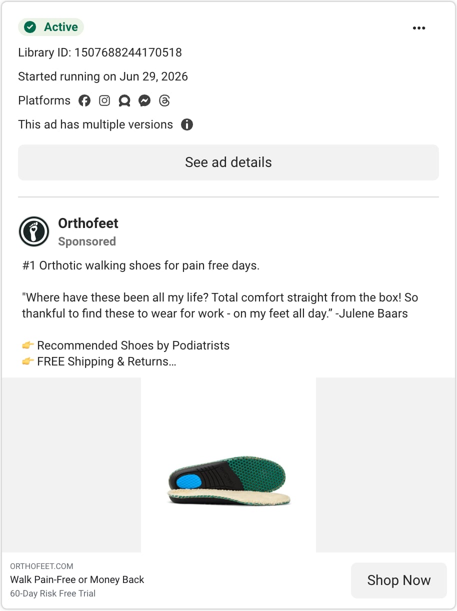 An Orthofeet ad card in Meta's Ad Library: the quote Where have these been all my life? Total comfort straight from the box! above a black and green insole, with the headline Walk Pain-Free or Money Back
