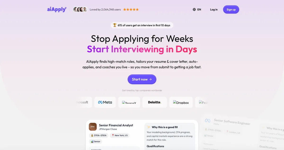 AIApply homepage: Stop Applying for Weeks, Start Interviewing in Days. Loved by 2,064,348 users. 61% of users get an interview in first 10 days.