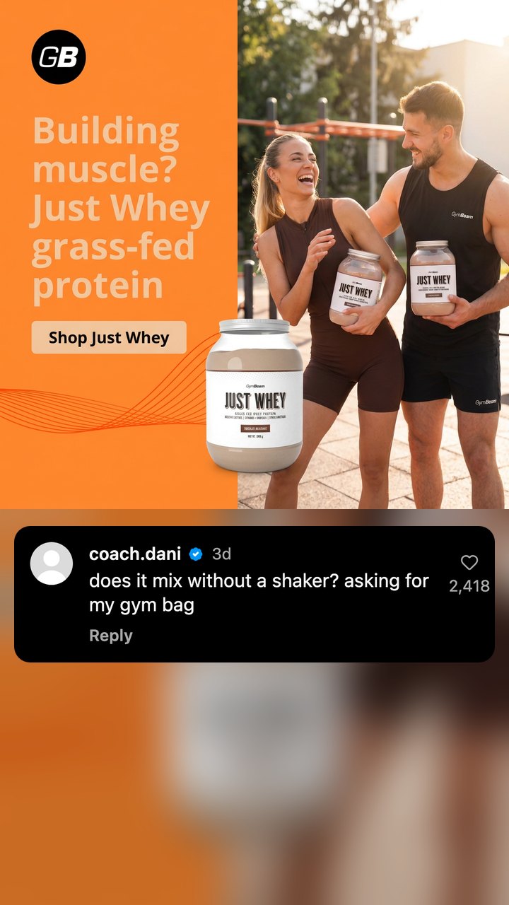 A GymBeam whey ad as a Reel still with a dark Instagram comment row under the ad: username, verified badge, time, comment, Reply and a heart with 2,418 likes
