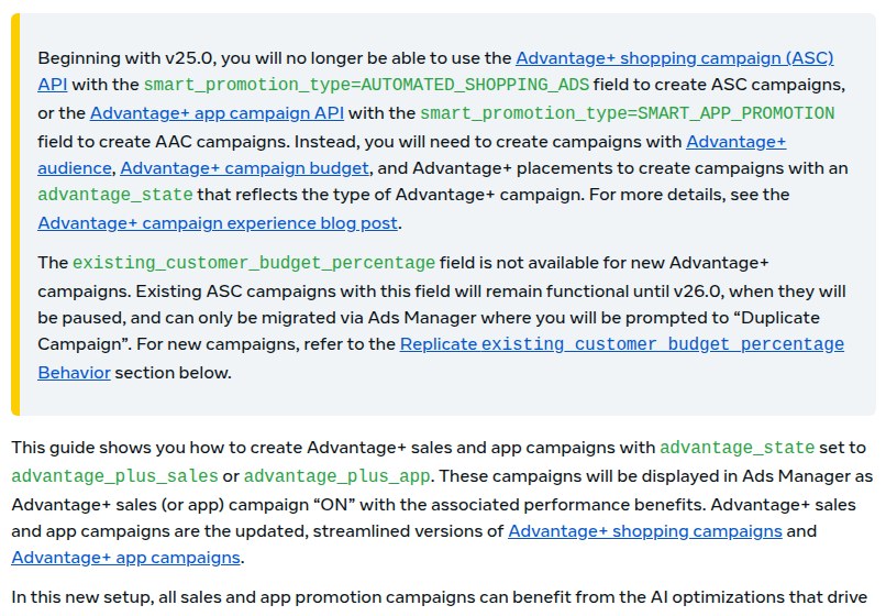 Meta for Developers documentation saying that from v25.0 the Advantage+ shopping campaign API can no longer create campaigns
