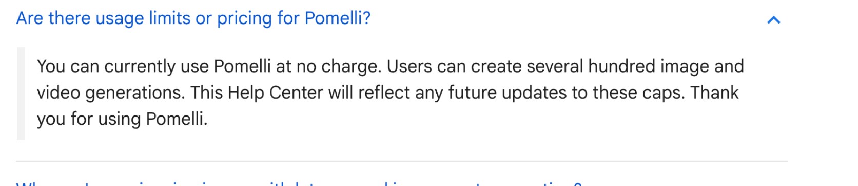 Google Labs Help documentation answering "Are there usage limits or pricing for Pomelli?" with "You can currently use Pomelli at no charge. Users can create several hundred image and video generations. This Help Center will reflect any future updates to these caps."
