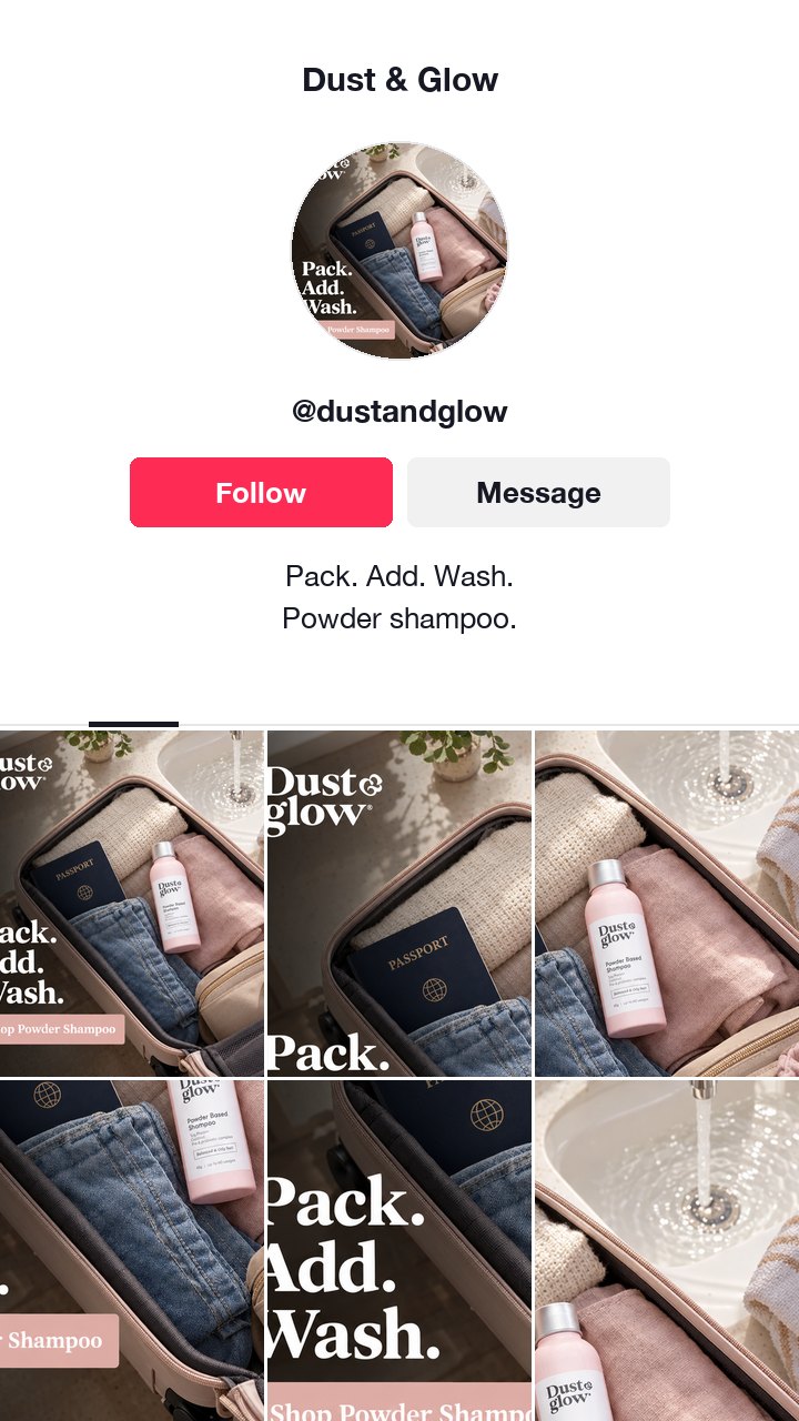 The Dust and Glow travel ad as a TikTok profile, with the short bio Pack. Add. Wash. Powder shampoo.