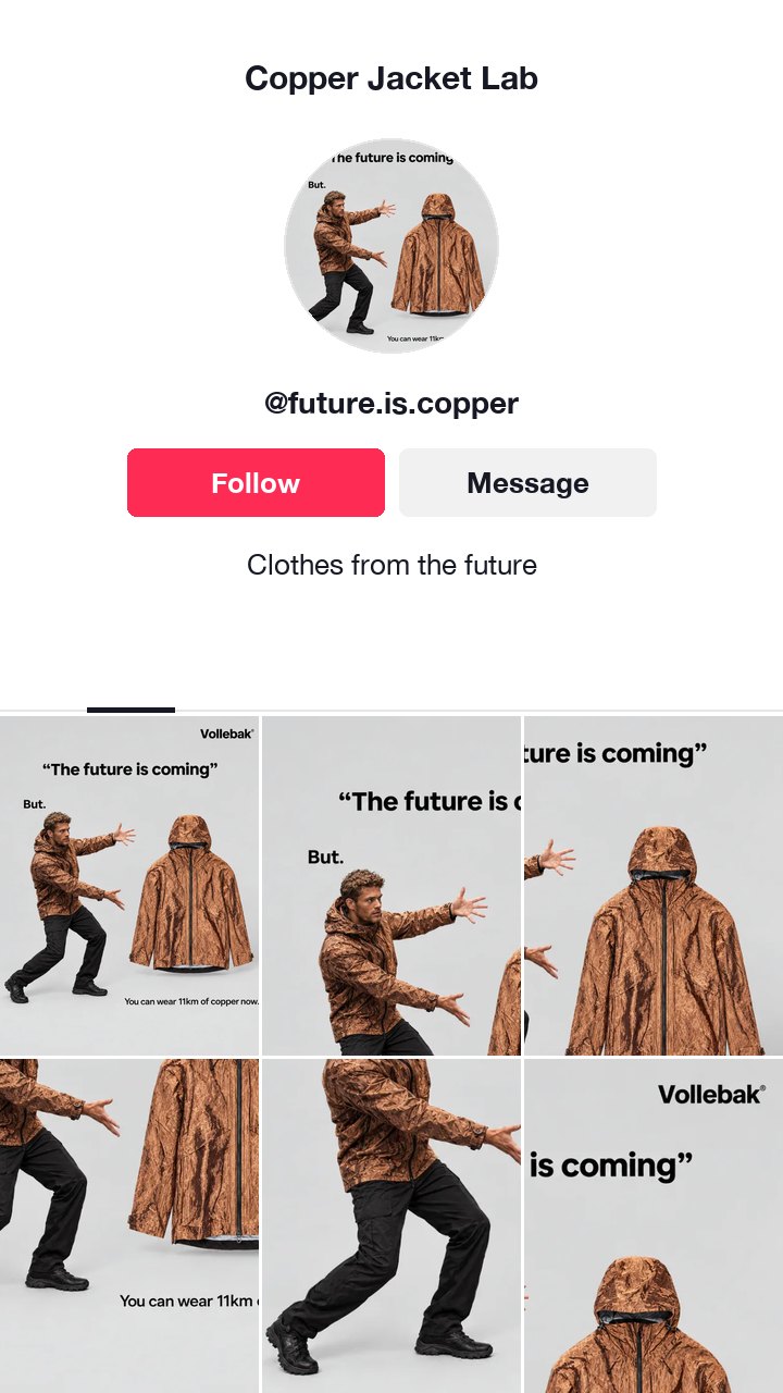 The Vollebak copper jacket ad as a TikTok profile with the username @future.is.copper