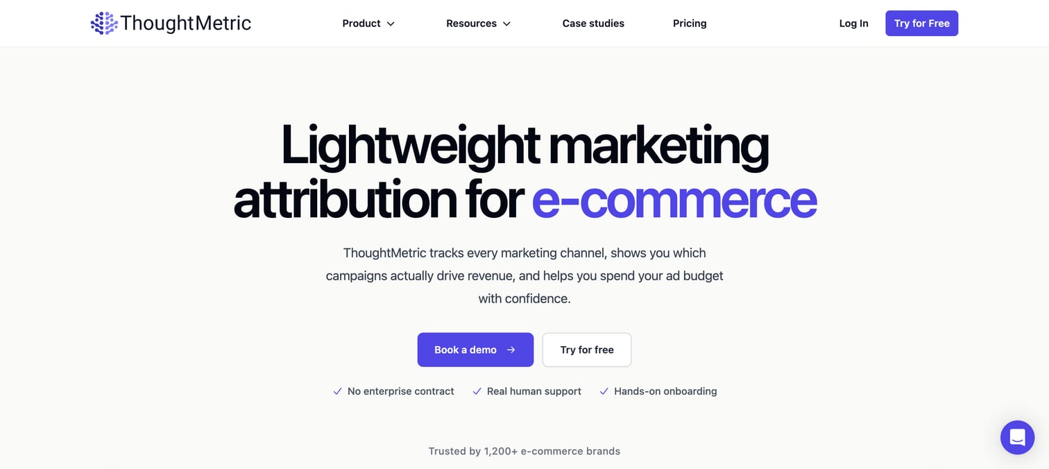 ThoughtMetric homepage with the headline Lightweight marketing attribution for e-commerce